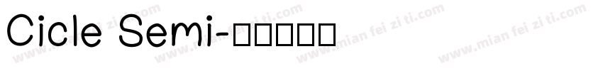 Cicle Semi字体转换